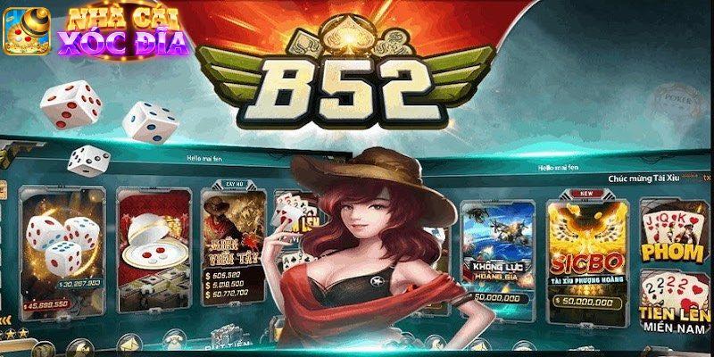 B52 - Tham gia game chuẩn phiên bản quốc tế