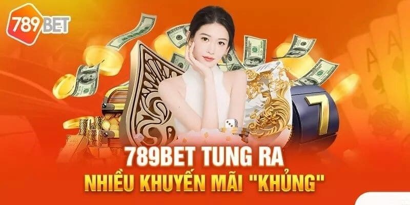 Điểm danh các chương trình khuyến mãi tại nhà cái hàng đầu 789 BET