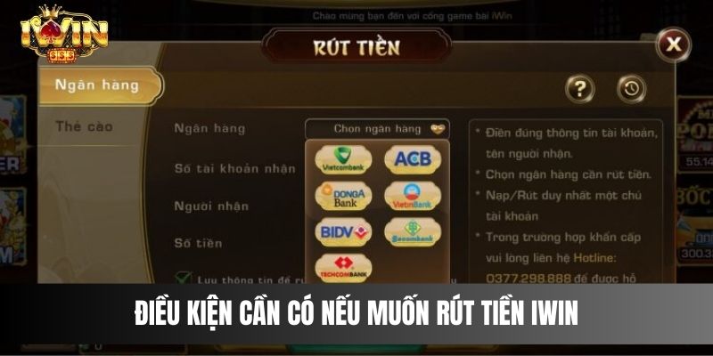 Điều kiện cần có nếu muốn rút tiền IWIN