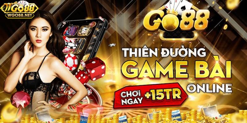 Vì sao Go 88 được người chơi yêu thích để tham gia cá cược?